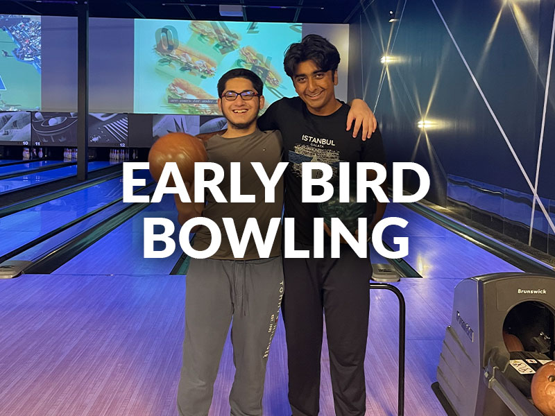 Early Bird Bowling